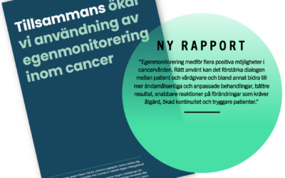 Rapport: ”Tillsammans ökar vi användning av egenmonitorering inom cancer”